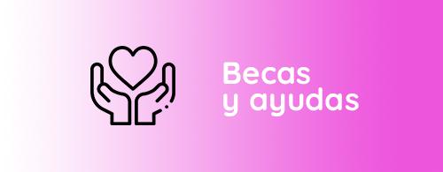 BECAS Y AYUDAS 